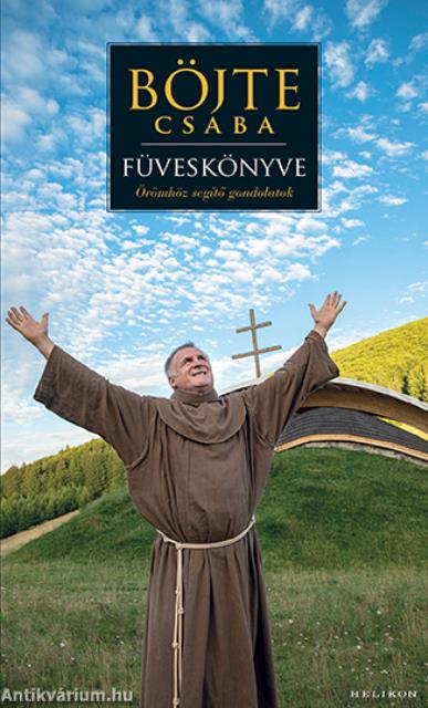 Böjte Csaba füveskönyve