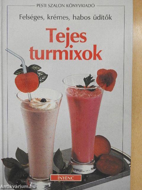 Tejes turmixok