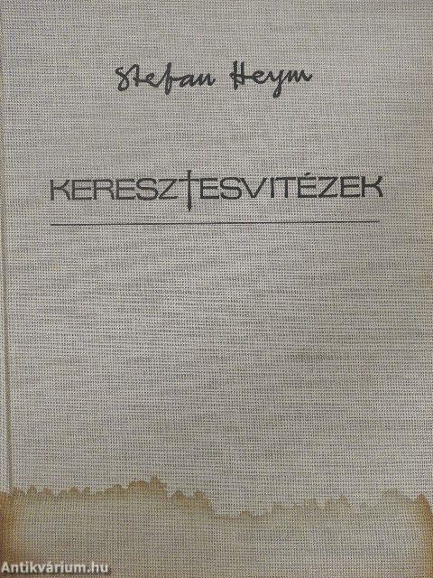 Keresztesvitézek I-II.