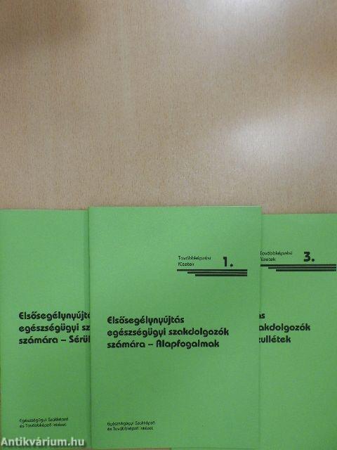 Elsősegélynyújtás egészségügyi szakdolgozók számára 1-3.