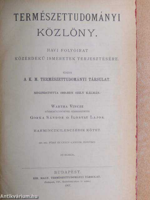 Természettudományi Közlöny 1907. január-december/Pótfüzetek a Természettudományi Közlönyhöz 1907. január-december