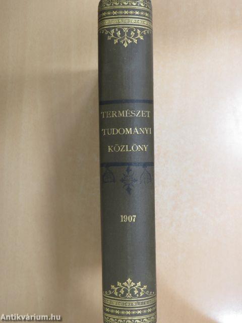 Természettudományi Közlöny 1907. január-december/Pótfüzetek a Természettudományi Közlönyhöz 1907. január-december