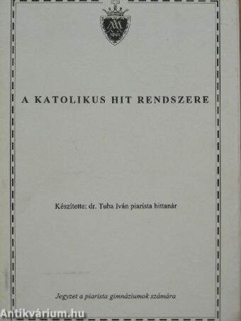 A katolikus hit rendszere