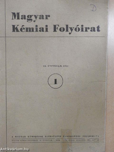 Magyar Kémiai Folyóirat 1962. január-december