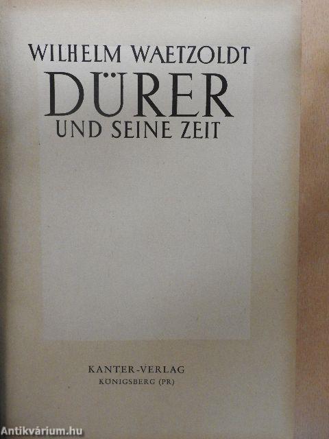 Dürer und seine Zeit