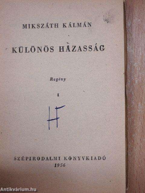 Különös házasság I-II.