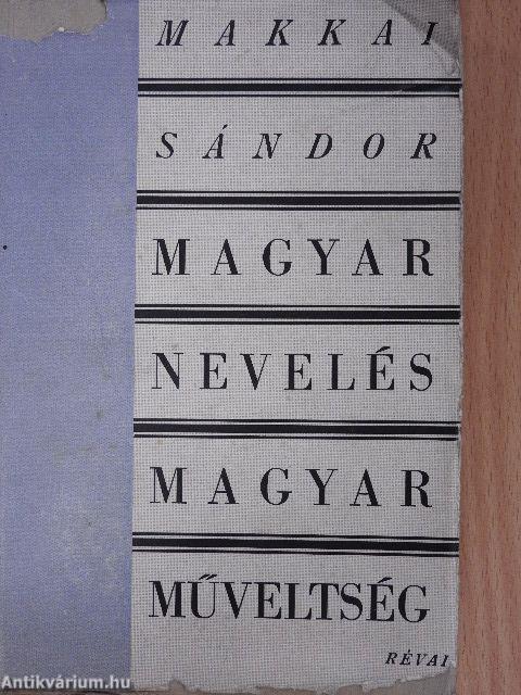 Magyar nevelés, magyar műveltség