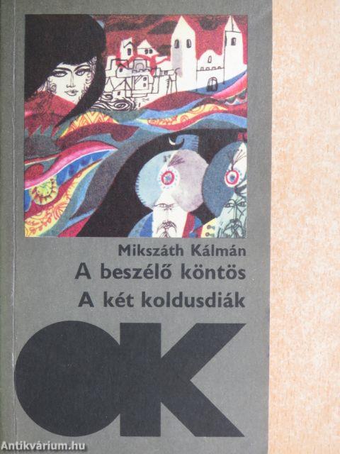 A beszélő köntös/A két koldusdiák