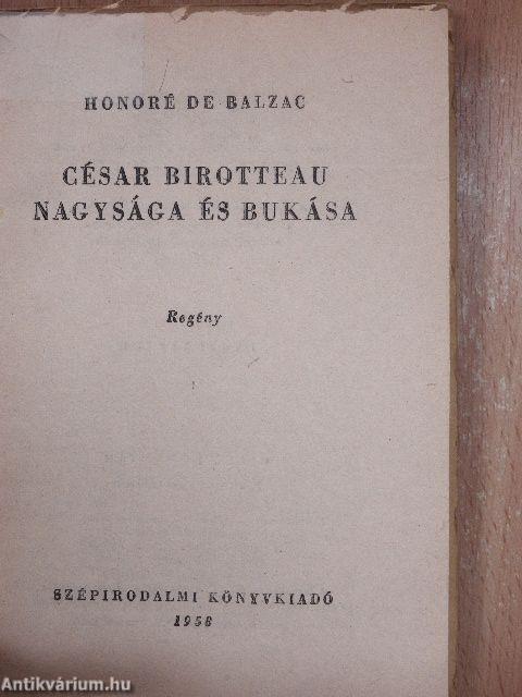 César Birotteau nagysága és bukása I-II.