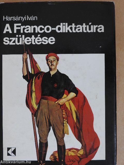 A Franco-diktatúra születése