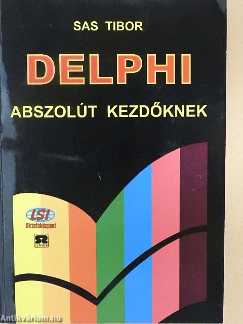 Delphi abszolút kezdőknek - CD-vel