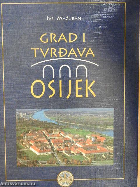 Grad i Tvrdava Osijek