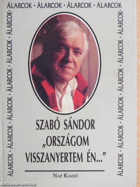 "Országom visszanyertem én..."