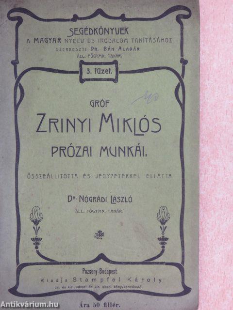 Gróf Zrinyi Miklós prózai munkái