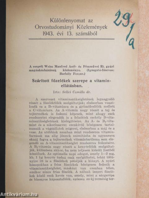 Különlenyomatok az Orvostudományi Közlemények számaiból 1943-1944 (2 db)