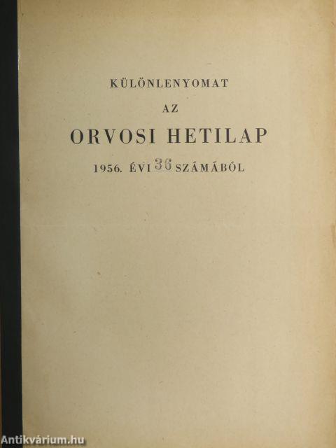 Különlenyomatok az Orvosi Hetilap számaiból 1956 (2 db)