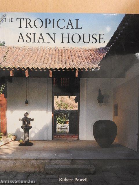 The Tropical Asian House