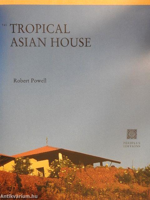 The Tropical Asian House