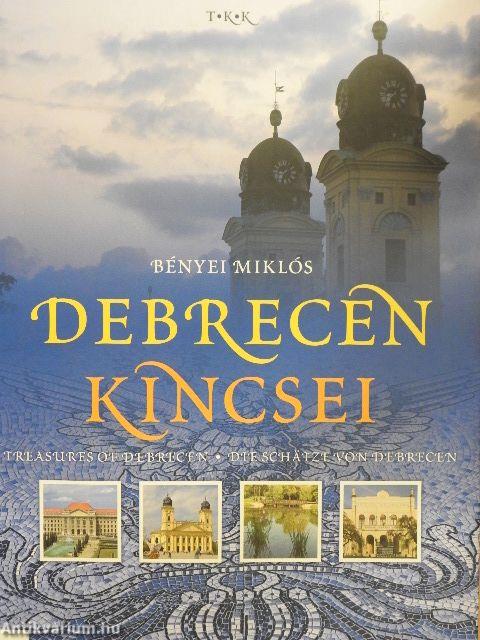 Debrecen kincsei