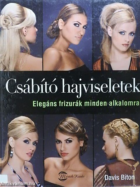 Csábító hajviseletek