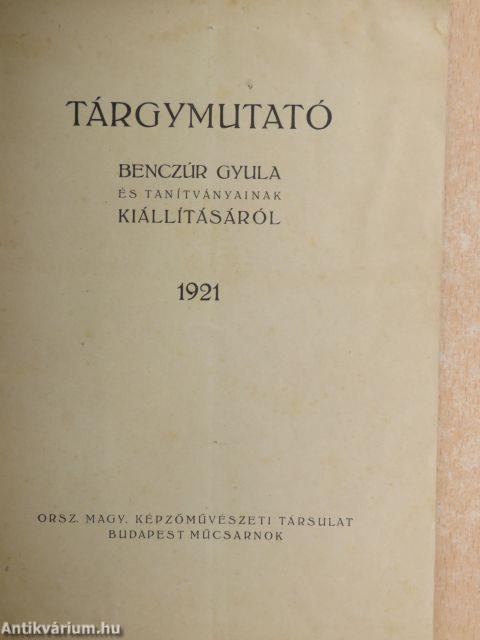 Tárgymutató Benczúr Gyula és tanítványainak kiállításáról