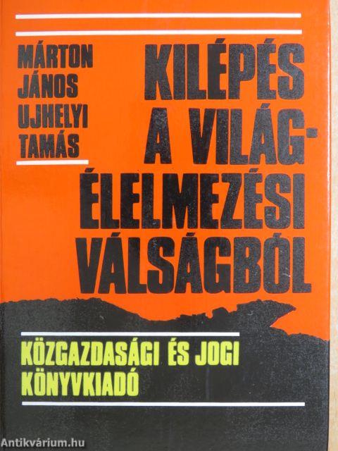 Kilépés a világélelmezési válságból