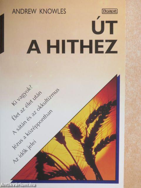 Út a hithez