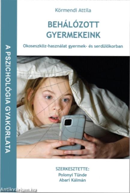 Behálózott gyermekeink