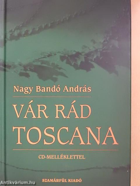 Vár rád Toscana (dedikált példány)