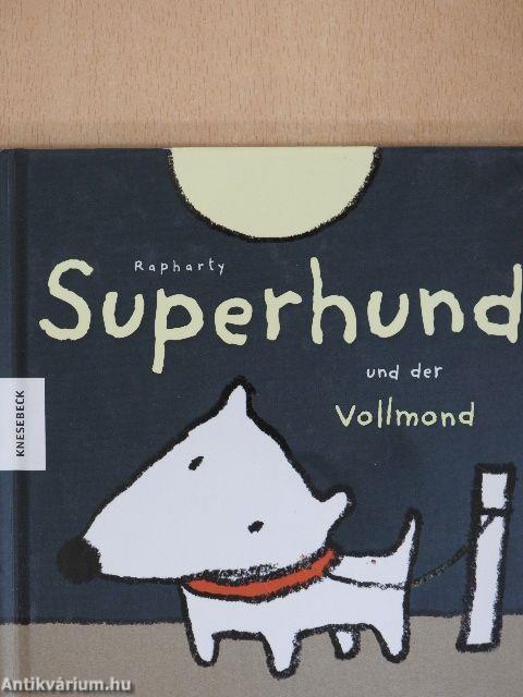 Superhund und der Vollmond