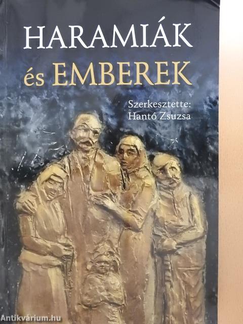 Haramiák és emberek (dedikált példány)