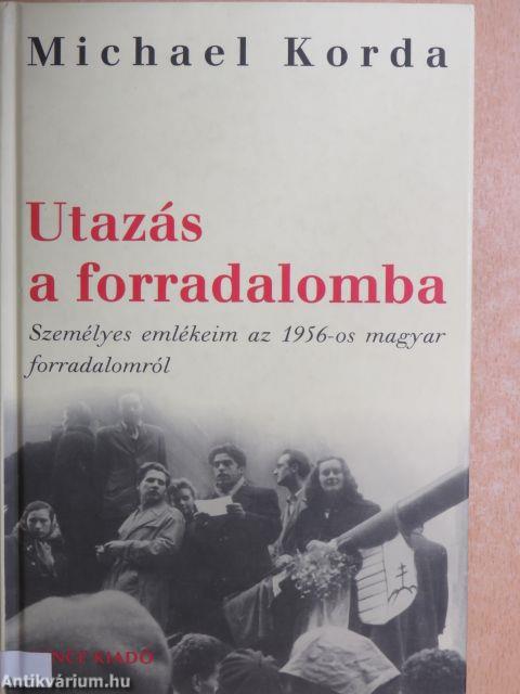 Utazás a forradalomba