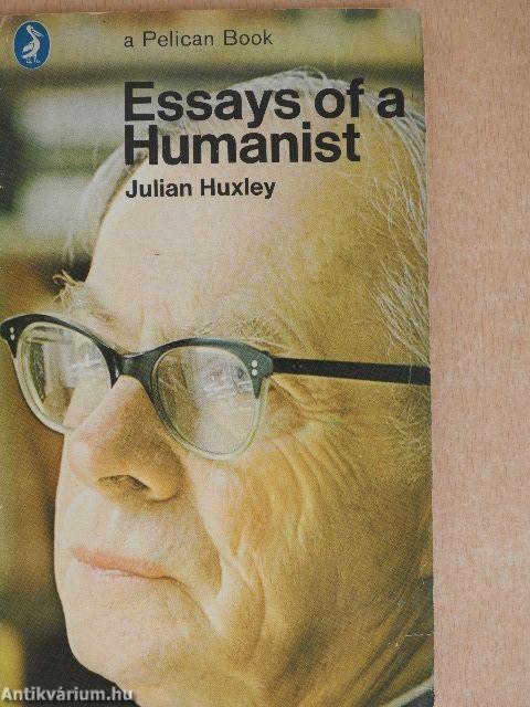 Essays of a Humanist