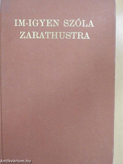 Im-igyen szóla Zarathustra