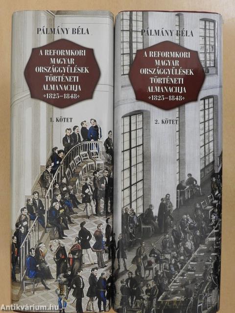 A reformkori magyar országgyűlések történeti almanachja 1-2. (dedikált példány)