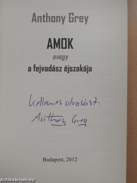 Amok avagy a fejvadász éjszakája (dedikált példány)