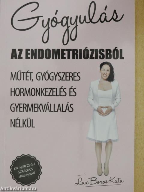 Gyógyulás az endometriózisból (dedikált példány)