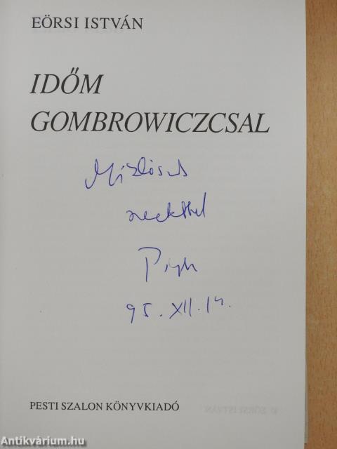 Időm Gombrowiczcsal (dedikált példány)