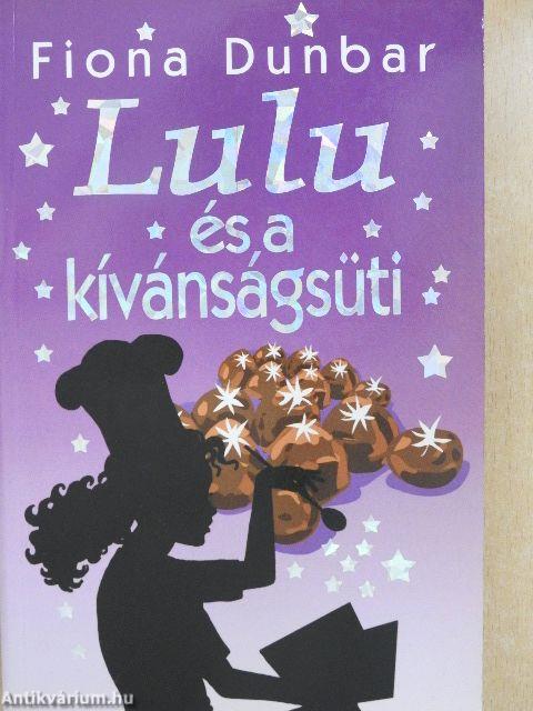 Lulu és a kívánságsüti