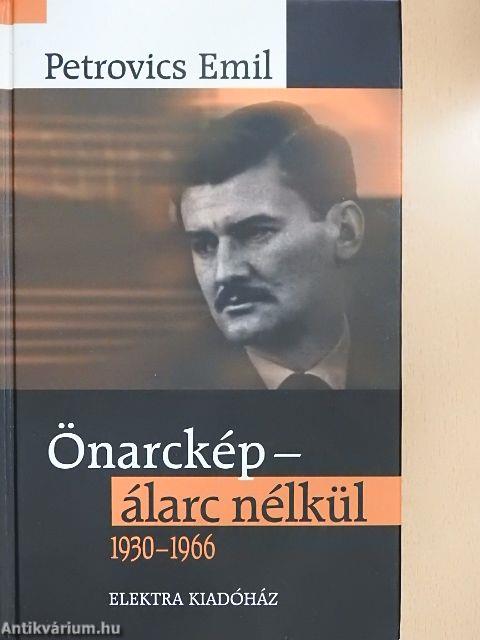 Önarckép - álarc nélkül 1930-1966