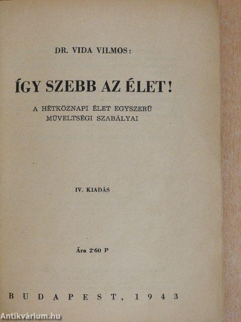 Így szebb az élet!