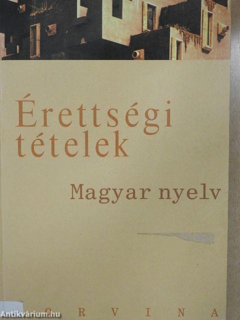 Érettségi tételek - Magyar nyelv