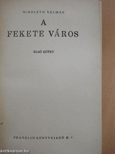 A fekete város I-III.