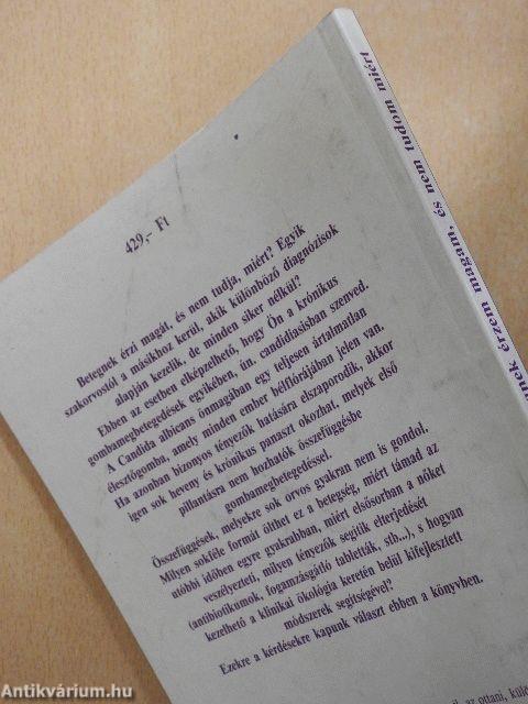 Betegnek érzem magam, és nem tudom miért