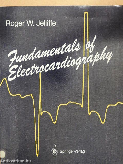 Fundamentals of Electrocardiography