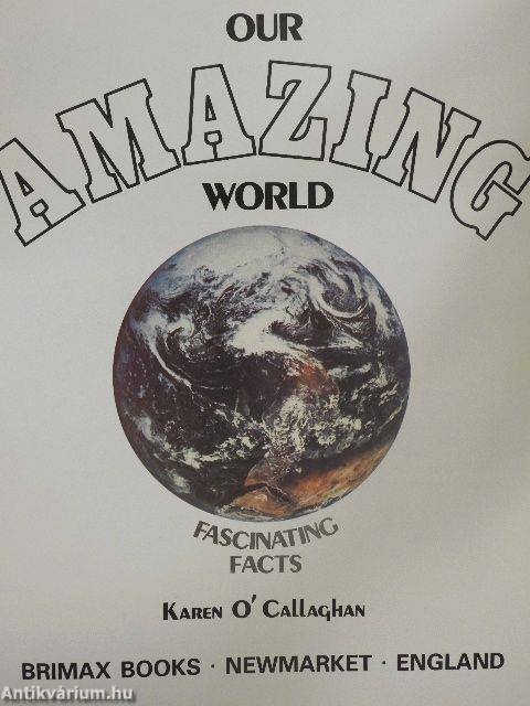 Our Amazing World