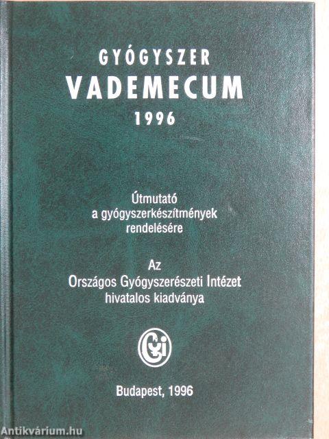 Gyógyszer vademecum 1996. I-II.