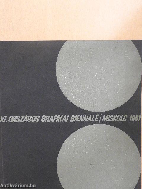 XI. Országos Grafikai Biennálé, Miskolc 1981.