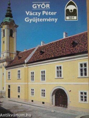 Győr - Váczy Péter Gyűjtemény