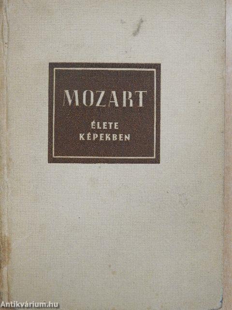 Wolfgang Amadeus Mozart élete képekben